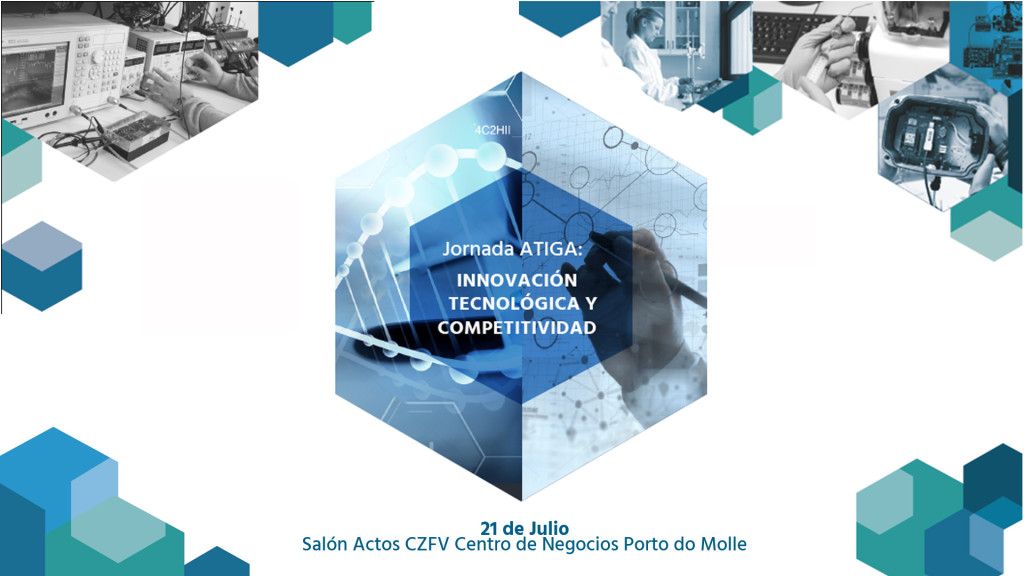 Jornada ATIGA: Innovación Tecnológica y Competitividad - CZFV