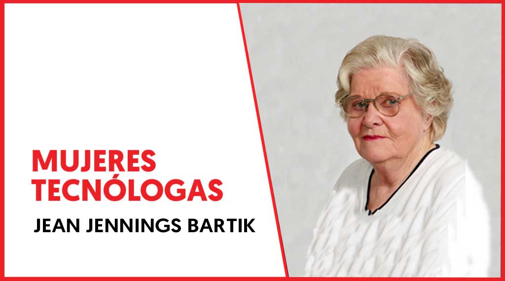 Jean Jennings Bartik fue una de las primeras programadoras